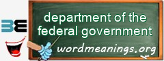 WordMeaning blackboard for department of the federal government